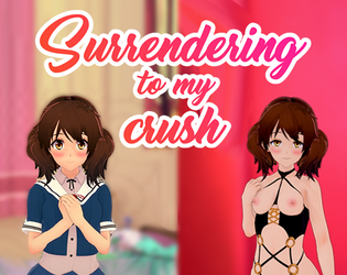 Surrendering to My Crush [1.14]