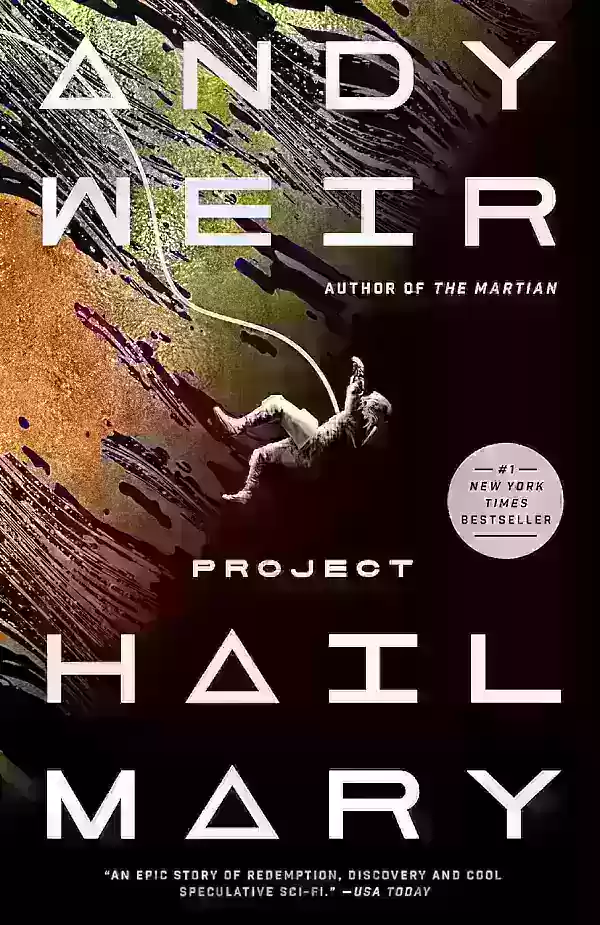 Project Hail Mary: A Novel
