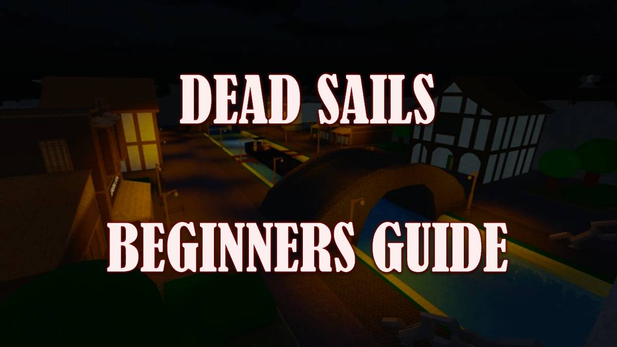 Sails Dead: um guia para iniciantes