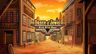 Dance of Jewels:Wild Wild West ภาพหน้าจอ 0