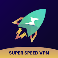 Super Speed VPN - Fast Proxy