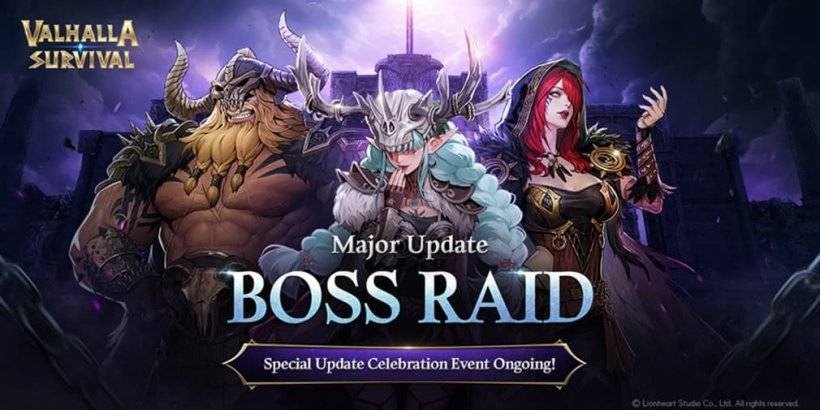 Valhalla Survival แนะนำการอัพเดท Boss Raid ใหม่ที่สำคัญกับสามฮีโร่ใหม่