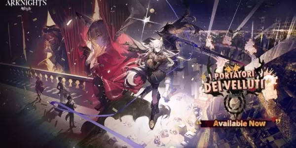 Arknights latest limited-time event I Portatori dei Velluti begins today