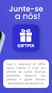 Schermata GIFTPIX - Ganhe dinheiro 2